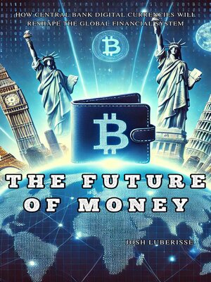 cover image of The Future of Money